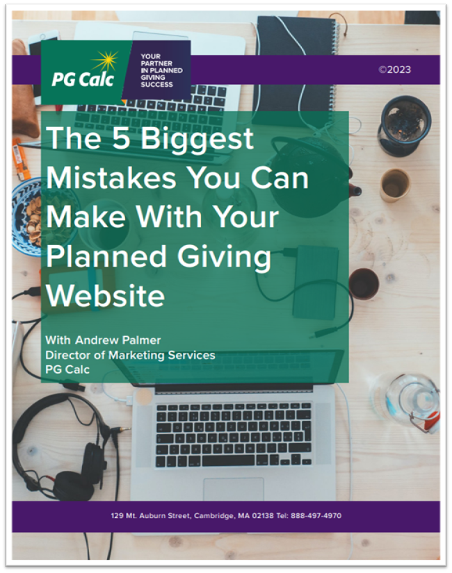 The 5 Biggest Mistakes You Can Make With Your Planned Giving Website